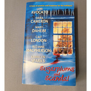 Sugarplums and Scandal Book by Lori Avocato and Dana Cameron 2006 Paperback